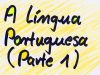 Por­tu­gal Rei­se­tipps: Fala por­tu­guês? (1)