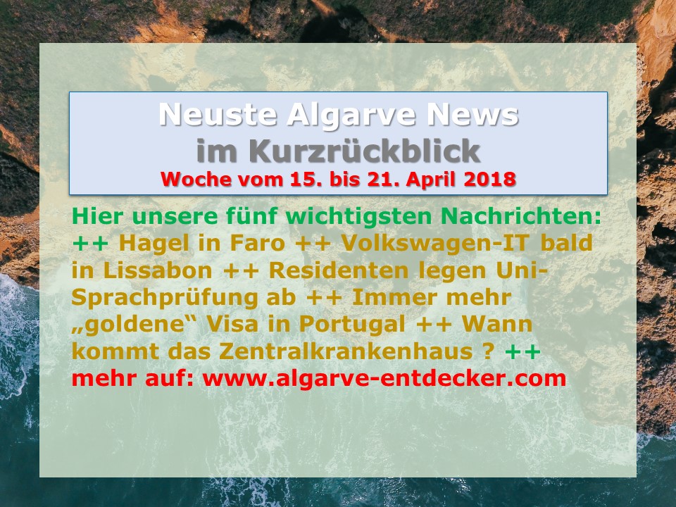 Algarve News für KW 16 vom 15. bis 21. April 2018