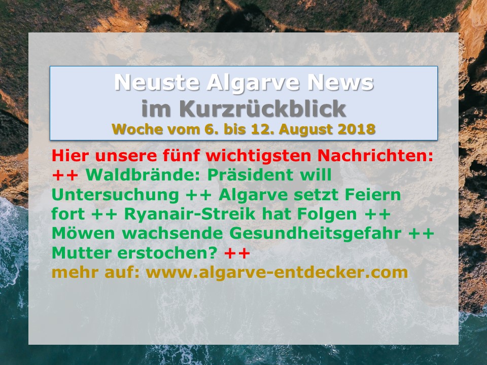 Algarve News für KW 32 vom 6. bis 12. August 2018