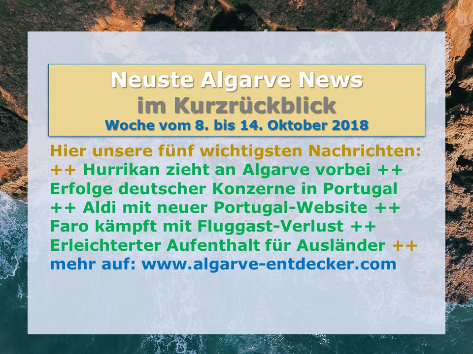 Algarve News aus KW 41 vom 8. bis 14. Oktober 2018