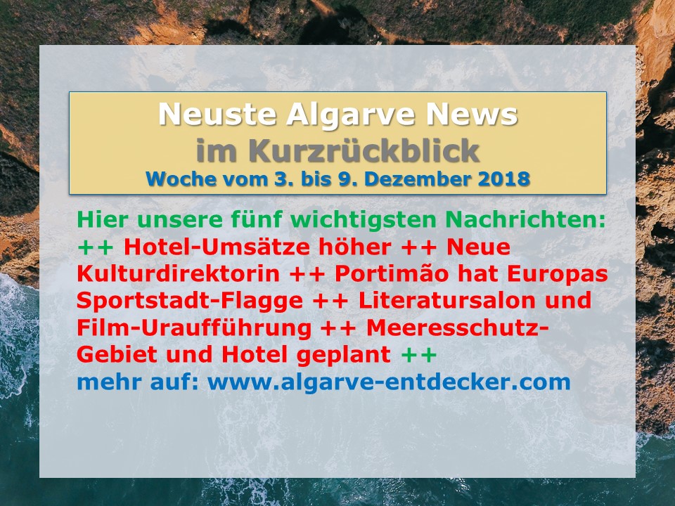Algarve News aus KW 49 vom 3. bis 9. Dezember 2018