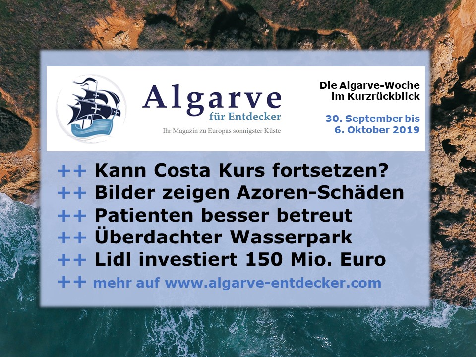 Algarve News und Portugal News aus KW 40 vom 30. September bis 6. Oktober 2019